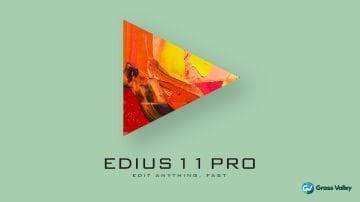 Grass Valley EDIUS 11 Pro Jump Upgrade